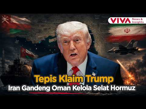 Iran Klaim Sepakat Dengan Oman Kelola Bersama Pelayaran di Selat Hormuz