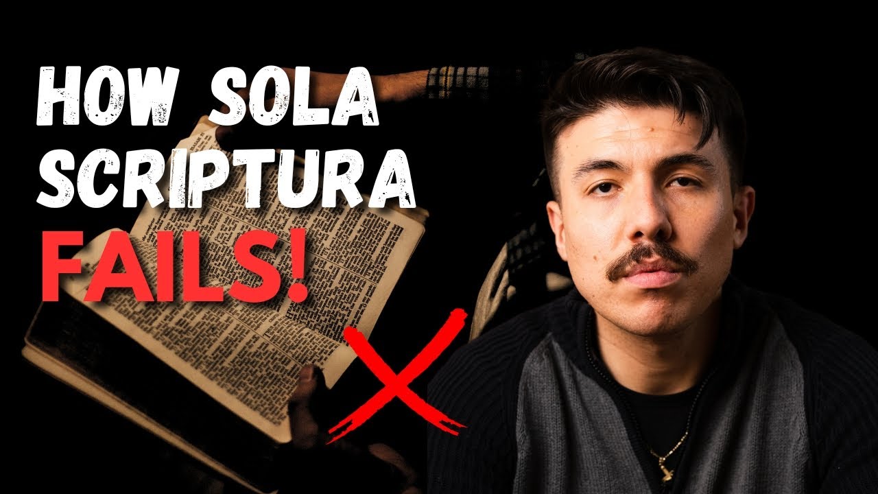 How Sola Scriptura FAILS