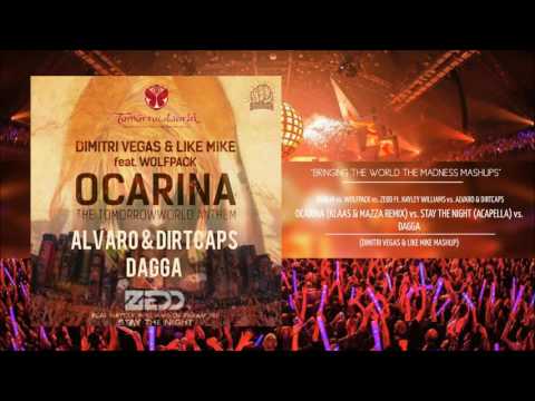 Ocarina Klaas & Mazza Remix vs Stay The Night vs Dagga (DIMITRI VEGAS & LIKE MIKE MASHUP)