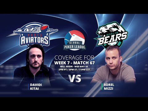 Replay: GPL Week 7 - Heads-Up: Davidi Kitai vs. Sorel Mizzi - Eurasia Conference - W7M67