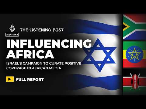 African journalists on a trip to Israel - and the coverage that resulted | The Listening Post