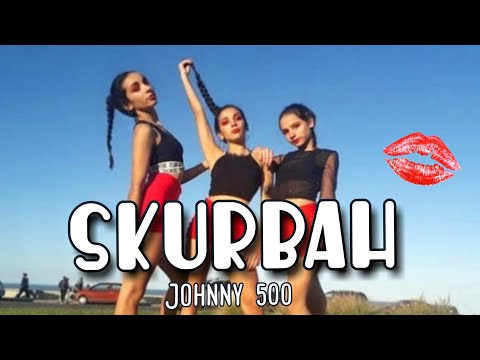 SKURBAH, Johnny 500 ft. Jhorrmountain  / COREO MANAGE