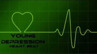 Heart Beat - Young Depression