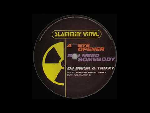 DJ Brisk & Trixxy - Eye Opener