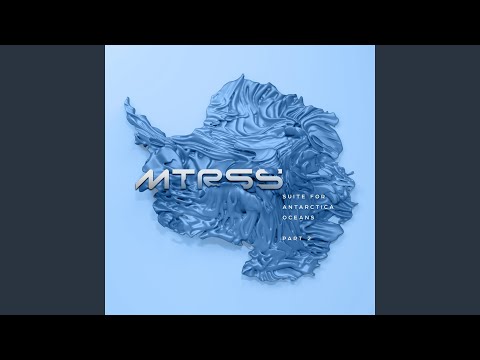 Suite for Antarctica Oceans (Part 2)