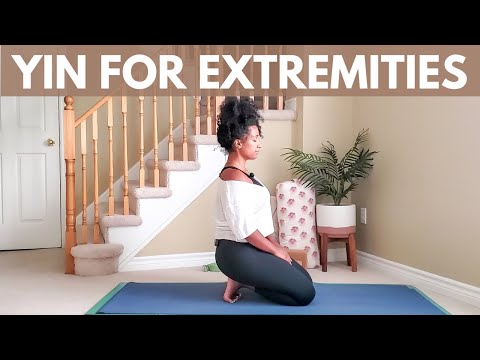 Yin For Extremities | Ultimate Extremities Practice | Wrist, Feet, Toes, Ankles, Calves, & Shins