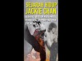 Download Lagu Motivasi Harian  Jackie Chan, Ayahnya mata-mata ibunya pengedar Story wa 30 detik keren Mp3 Free