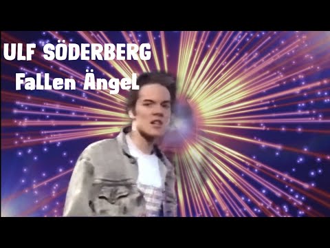 Ulf Söderberg - Fallen Ängel (Fan Made Video) - 1st OLD VERSION