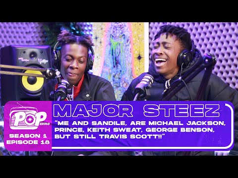 POPradio S1E18 Major Steez - Music Influences, KevinTheChicken, Their Come up, Upcoming Project