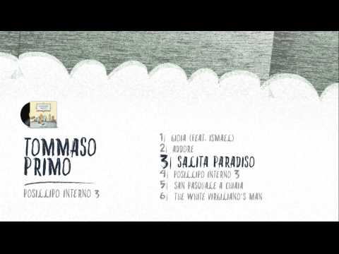 03  Tommaso Primo - Salita Paradiso