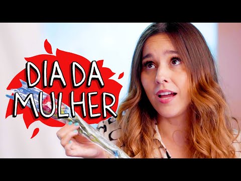 DIA DA MULHER