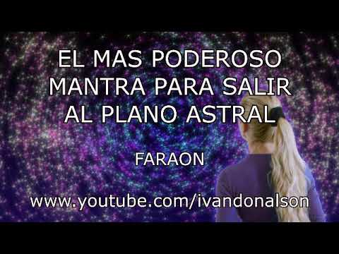 VIAJE ASTRAL CON EL MANTRA MAS PODEROSO - FARAON