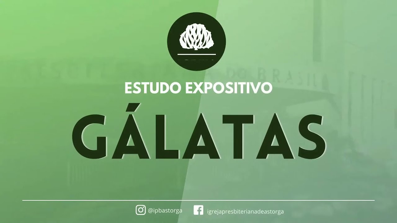 11 - Gálatas 3:23 - 29 Sob a lei e em Cristo