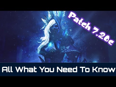 Dota 2 Patch 7.20c  - All That you need to know
