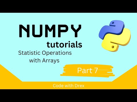 Numpy Python Tutorial Statistics Operations On Arrays Part 7 Numpy