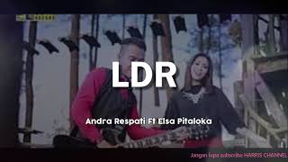 Download lagu Andra Respati & Elsa Pitaloka - LDR (Hubungan Jarak Jauh) | Lagu Minang Terpopuler mp3 Download lagu Andra Respati & Elsa Pitaloka - LDR (Hubungan Jarak Jauh) | Lagu Minang Terpopuler mp3