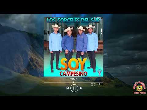 Los Corceles del Sur - Soy Campesino