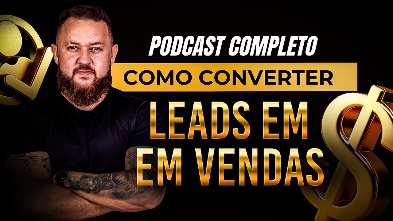 Corretor de Imóveis | Converta Leads em vendas Podcast Completo com Danilo Bezerra
