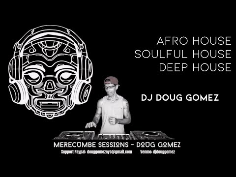 Merecumbe Sessions - Doug Gomez In the Mix Vol.4