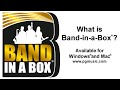 Video 1: What is Band-in-a-Box? For Windows and Mac