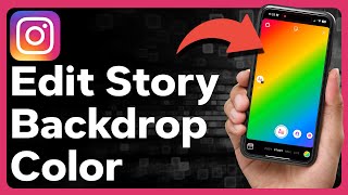 How To Change Background Color Of Instagram Stories