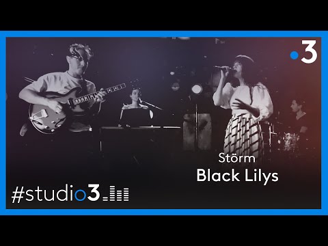 Studio3. Le groupe Black Lilys joue "Störm"