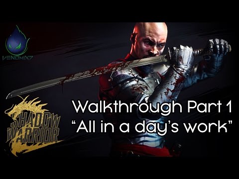 Shadow Warrior 2 Walkthrough Part #1 : "All in a day's Work"