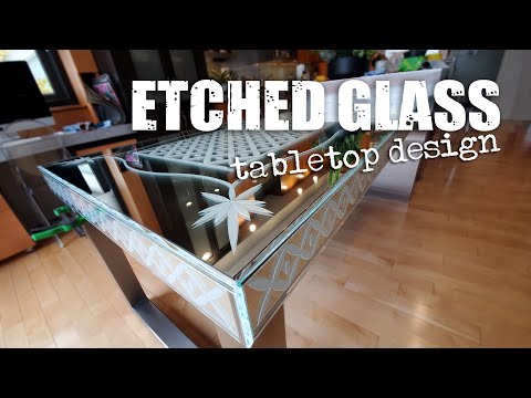 Glass Etching - Carved Tabletop Project