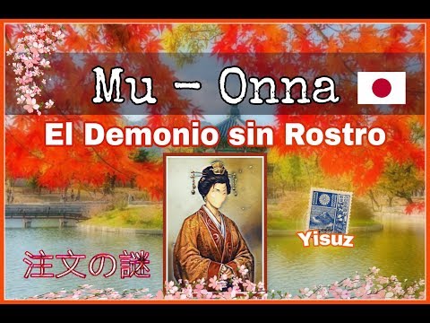 Mu-Onna |El Demonio Sin Rostro