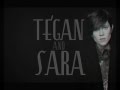 Tegan & Sara- Arrow