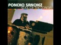 poncho sanchez   cosas del alma