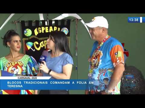 O DIA NEWS 21 02 20  Blocos tradicionais comandam a folia em Teresina