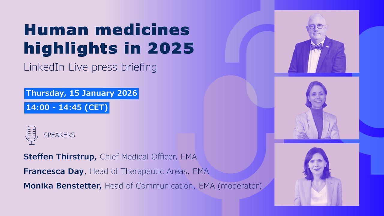 Press briefing: Human medicines in 2025