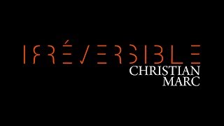 Christian Marc - Tease album IRRÉVERSIBLE
