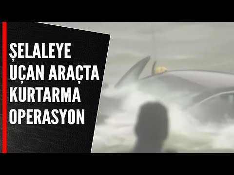 ŞELALEYE UÇAN ARAÇTA KURTARMA OPERASYONU