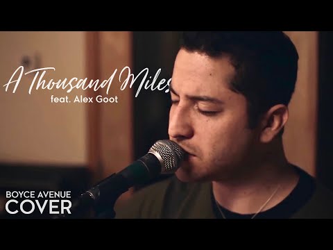 A Thousand Miles - Vanessa Carlton (Boyce Avenue feat. Alex Goot acoustic cover) on Spotify & Apple