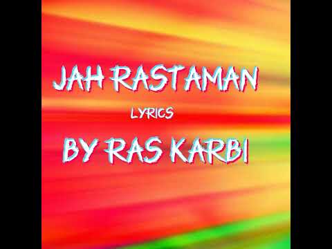 Ras karbi - Jah Rastaman (Lyrics) @NizzyBob