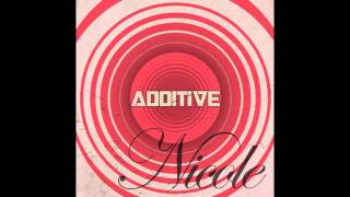 Additive - Nicole