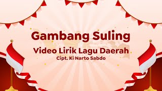 Download lagu Video Lirik Lagu Daerah | Gambang Suling mp3