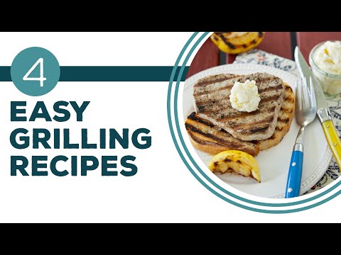 Full Episode Fridays: Fire Up the Grill! - 4 Easy Grilling Recipes