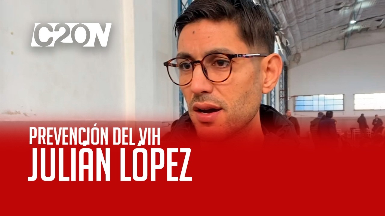 C20 Noticias | Prevención del VIH - Julián López