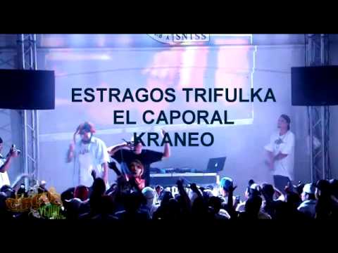 ESTRAGOS TRIFULKA- KRANEO- EL CAPORAL- LA TRIADA