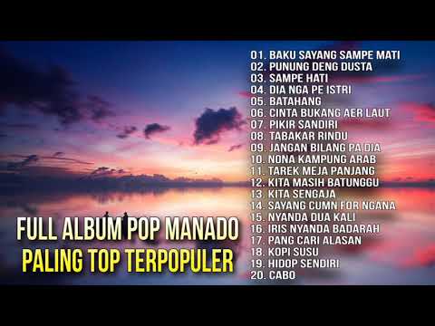 Full Album Pop Manado Paling Top Terpopuler