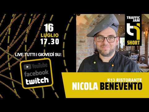TrafficJam - 16/07/2026 - Nicola Benevento | K13 Ristorante