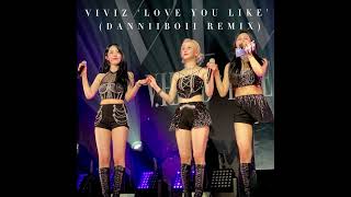 Download lagu VIVIZ ‘Love You Like’ (Danniiboii Remix) mp3
