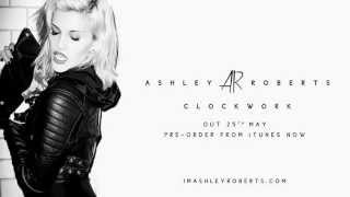 Ashley Roberts &quot;Clockwork&quot;