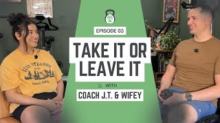 Take It Or Leave It Episode 3: The Workout Routine To Get You Lean