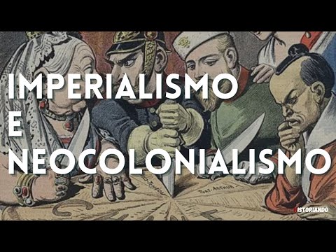 IMPERIALISMO E NEOCOLONIALISMO