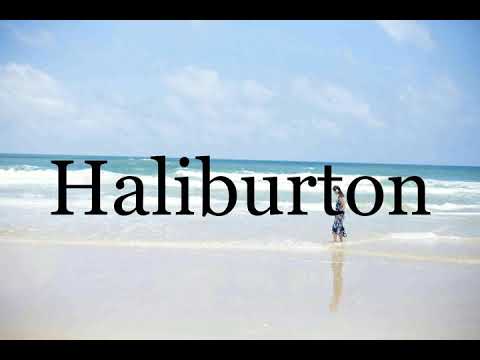 How To Pronounce Haliburton🌈🌈🌈🌈🌈🌈Pronunciation Of Haliburton
