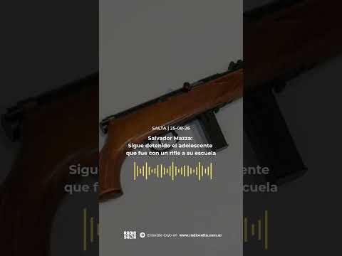 Salvador Mazza: Sigue detenido el adolescente que fue con un rifle a su escuela